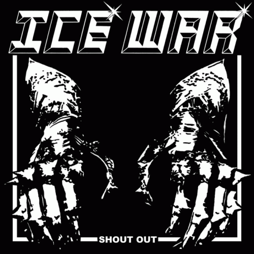 Ice War : Shout Out